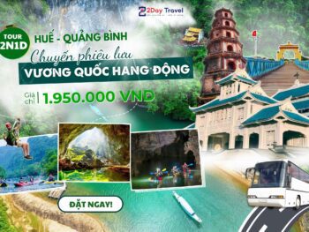 Review du lịch 499 Tour Huế - Quảng Bình 2N1D - 2Day Travel