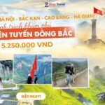 Tour Đông Bắc 5N4D | Hà Nội - Bắc Kạn - Cao Bằng - Hà Giang